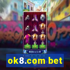 ok8.com bet